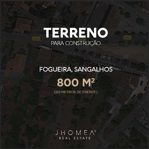 TERRENO PARA CONSTRUÇÃO | FOGUEIRA, SANGALHOS