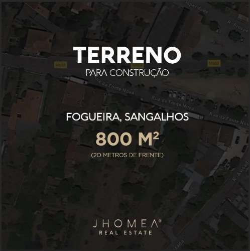 TERRENO PARA CONSTRUÇÃO | FOGUEIRA, SANGALHOS